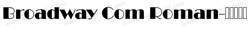 Broadway Com Roman字体转换